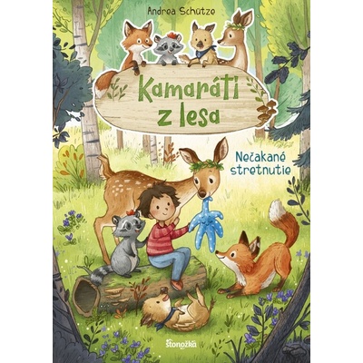 Kamaráti z lesa 1: Nečakané stretnutie