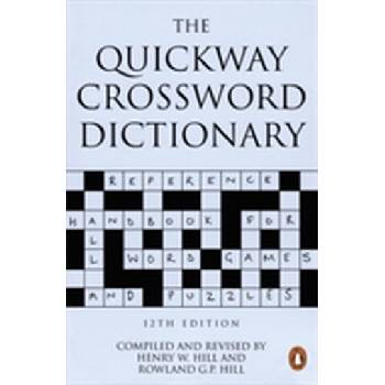 The Quickway Crossword Dictionary Henry W. Hill