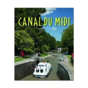 Reise durch Canal du Midi | Linda O'Bryan, Hans Zaglitsch (ISBN: 9783800343003)