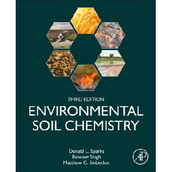 Environmental Soil Chemistry | Donald L. Sparks, Balwant Singh, Matthew G. Siebecker