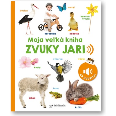 Moja veľká kniha Zvuky jari