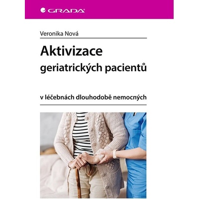 Aktivizace geriatrických pacientů - Veronika Nováková