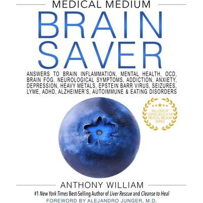 Medical Medium Brain Saver - Anthony William