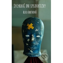 Sychravé dni spisovateľky - Alica Bartková