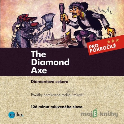 The Diamond Axe (EN) - Alena Kuzmová, Jaroslav Tichý