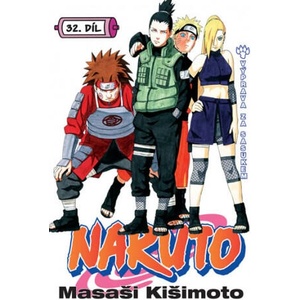 Naruto 32 Výprava za Sasukem | Masashi Kishimoto (ISBN: 9788074494420)