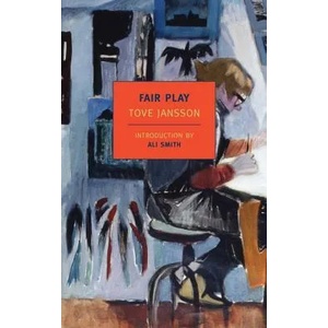 Fair Play | Tove Jansson, Ali Smith, Thomas Teal (ISBN: 9781590173787)