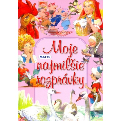 Moje najmilšie rozprávky Mislovičová