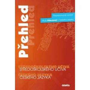 Přehled středoškolského učiva českého jazyka | neuvedený autor (2015)