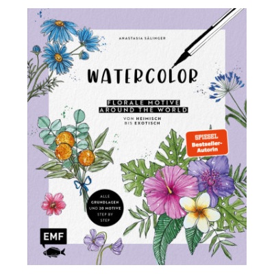 Watercolor - Florale Motive around the world: von heimisch bis exotisch | Anastasia Sälinger
