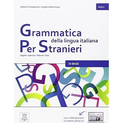 Grammatica della lingua italiana per stranieri 1 A1/A2 - Tartaglione, R., Benincasa, A.