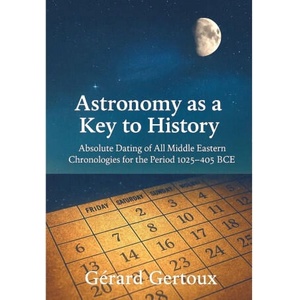 Astronomy as a Key to History (ISBN: 9781326172954)