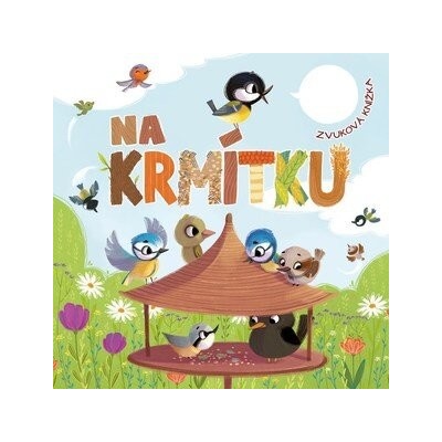 Na krmítku - Kateřina Svozilová