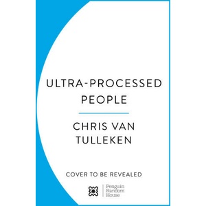 Ultra-Processed People (2024)