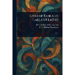 Creative Media Partners, LLC Lives of Fair and Gallant Ladies | A R (Alfred Richard) Allinson