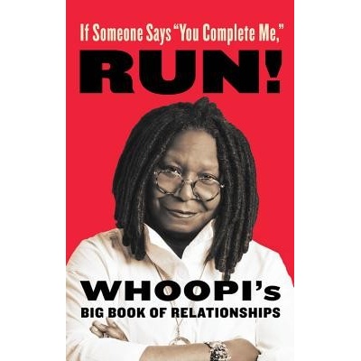 If Someone Says "You Complete Me", RUN!