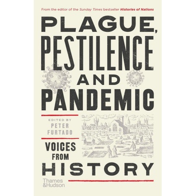 Plague, Pestilence and Pandemic | Peter Furtado