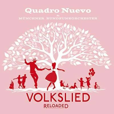 Quadro Nuevo - Volkslied Reloaded LP