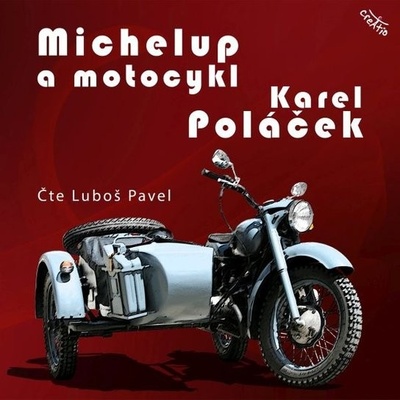 Michelup a motocykl - Karel Poláček