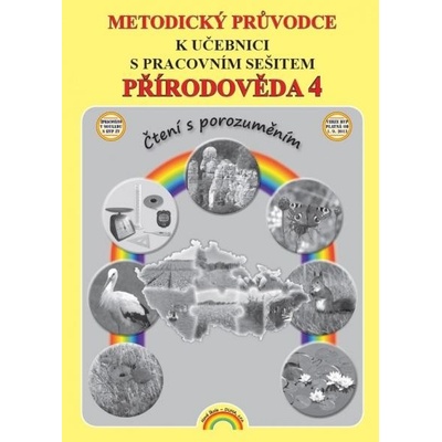 Metodický průvodce Přírodověda 4 k učebnici s pracovním sešitem - Vieweghová Thea