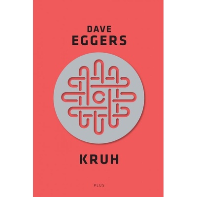 Kruh - Dave Eggers SK