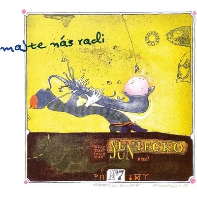 SLNIECKO - MAJTE NAS RADI CD
