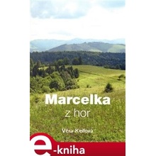 Marcelka z hor - Věra Keilová