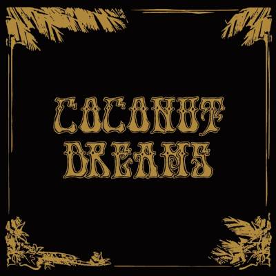 Skyrager Presents Coconut Dreams Volume One