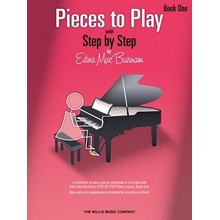 Pieces to Play - Book 1: Piano Solos Composed to Correlate Exactly with Edna Mae Burnams Step by Step Burnam Edna Mae