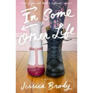 In Some Other Life | Jessica Brody (ISBN: 9781250158604)