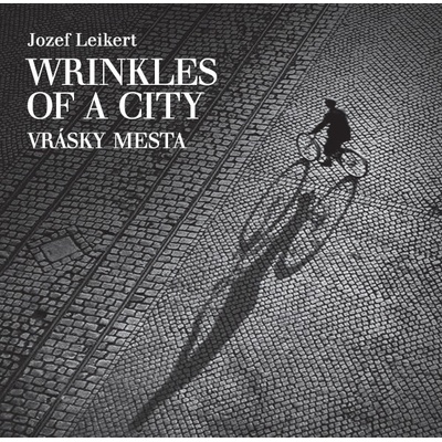 Vrásky mesta / Wrinkles of a city / Die Falten einer Stadt