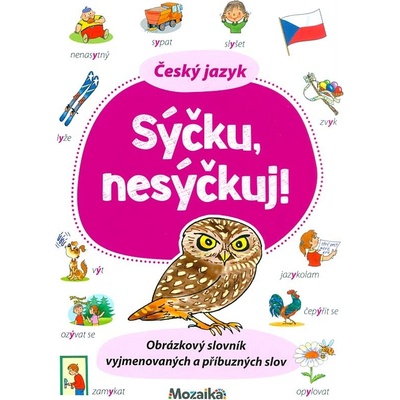 Český jazyk - Sýčku, nesýčkuj!