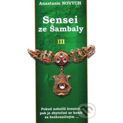 Sensei ze Šambaly 3 - Anastasia Novych