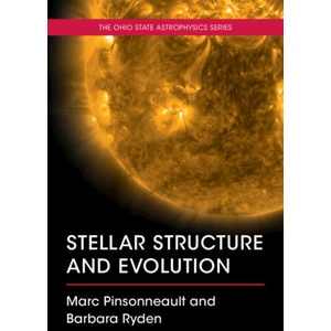 Stellar Structure and Evolution | Marc Pinsonneault, Barbara Ryden (ISBN: 9781108798822)