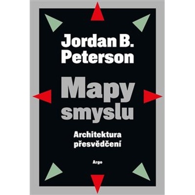 Mapy smyslu - Jordan B. Peterson