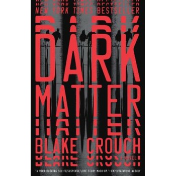 Dark Matter Blake Crouch