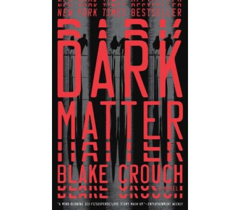 Dark Matter Blake Crouch
