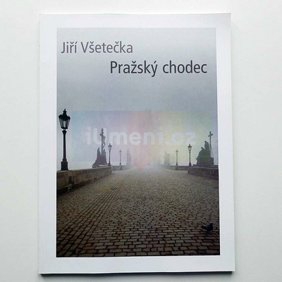 Jiří Všetečka - Pražský chodec