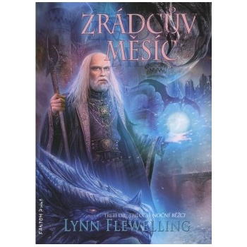 Zrádcův měsíc - Lynn Flewelling