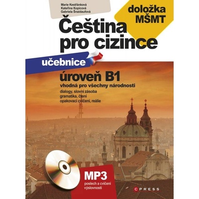 Gabriela Šnaidaufová Kateřina Kopicová Čeština pro cizince B1 KNI