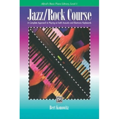 JAZZROCK PIANO COURSE LEVEL 1 KONOWITZ BERT