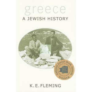 Greece--a Jewish History | K E Fleming (ISBN: 9780691146126)