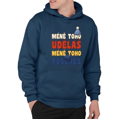 Méně toho uděláš, méně toho posere mikina s potiskem pro fanoušky seriálu Pat a Mat Navy – Zboží Dáma