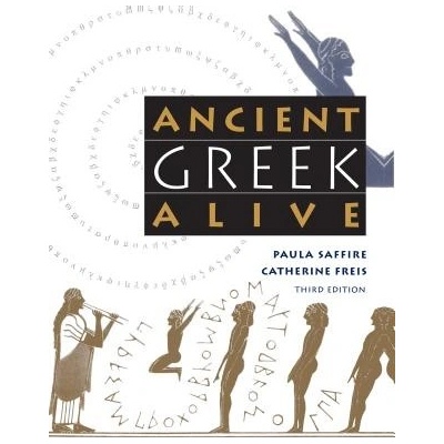 Ancient Greek Alive Saffire PaulaPaperback