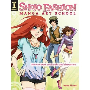 Shojo Fashion Manga Art School | Irene Flores (ISBN: 9781600611803)