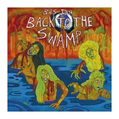 Jan Bas: Back To The Swamp LP