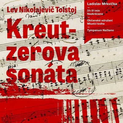 Kreutzerova sonáta - Lev Nikolajevič Tolstoj