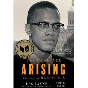 Dead Are Arising - The Life of Malcolm X | Tamara Payne (ISBN: 9781324091059)