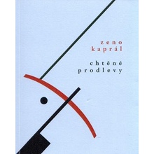 Chtěné prodlevy - Zeno Kaprál