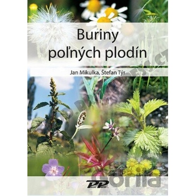 Buriny pol'ných plodín - Jan Mikulka, Štefan Týr